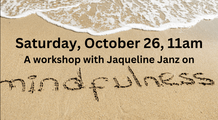 image for Mindfulness Workshop with Jaqueline Janz